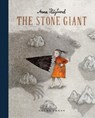 The Stone Giant - Anna Hoglund - 9781776572731