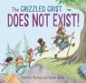The Grizzled Grist Does Not Exist - Juliette MacIver - 9781776574155
