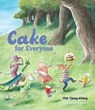 Cake for Everyone - Tjong-Khing The - 9781776575930