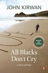 All Blacks Don't Cry - John Kirwan - 9781776953752