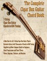 The Complete 3-String Cigar Box Guitar Book - Brent C Robitaille - 9781777010287