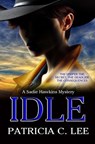 Idle - Patricia C. Lee - 9781777156367