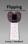 Flipping - Forest Handford - 9781777236045