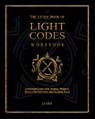 The Little Book of Light Codes Workbook - Laara - 9781777351571