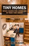 Tiny Homes - Andrew Jackson - 9781777497644