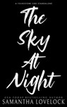 The Sky At Night - Samantha Lovelock - 9781777677572