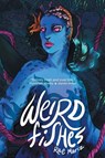 Weird Fishes - Rae Mariz - 9781777682347