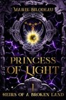 Princess of Light - Marie Bilodeau - 9781777715434