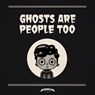 Ghosts Are People Too - Peter Ricq - 9781777791803