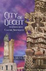 City of Deceit - Claudie Arseneault - 9781777846404