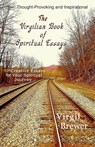 The Virgilian Book of Spiritual Essays - Virgil Brewer - 9781777884222