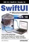 SwiftUI for Masterminds 5th Edition - J. D Gauchat - 9781777978242