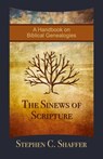 The Sinews of Scripture - Stephen C. Shaffer - 9781777978792