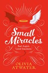 Small Miracles - Olivia Atwater - 9781778271304