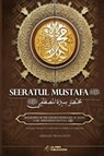 Abridged Seeratul Mustafa (PBUH) - Moulana Muhammad Idrees Kaandhlawi - 9781778289286
