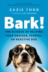 Bark! - Zazie Todd - 9781778401367