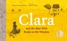 Clara and the Man With Books in his Window - Mara Teresa Andruetto - 9781778402517