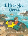 I Hear You, Ocean - Kallie George - 9781778403712
