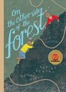 On the Other Side of the Forest - Nadine Robert - 9781778403729