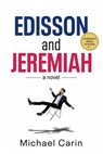 Edisson and Jeremiah - Michael Carin - 9781778490682