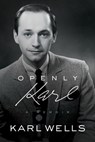 Openly Karl - Karl Wells - 9781778530395