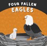 Four Fallen Eagles - Karen Whetung - 9781778540431