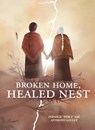 Broken Home, Healed Nest - Pershlie "Perci" Ami ; Anthony Goulet - 9781778540578
