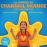 Webstad, P: Journée Du Chandail Orange, c'Est Aujourd'hui - Webstad Phyllis - 9781778540677