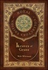 Leaves of Grass (Royal Collector's Edition) (Case Laminate Hardcover with Jacket) - Walt Whitman - 9781778782695