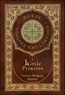 A Little Princess (Royal Collector's Edition) (Case Laminate Hardcover with Jacket) - Frances Hodgson Burnett - 9781778784644