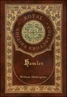 Hamlet (Royal Collector's Edition) (Case Laminate Hardcover with Jacket) - William Shakespeare - 9781778786822