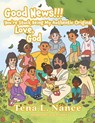 Good News!!! You're Stuck Being My Authentic Original ..... Love, God - Tena L. Nance - 9781778834233
