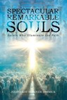 Spectacular, Remarkable Souls - Judith Kay Shroyer Dimmick - 9781778835612