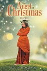 The Angel Of Christmas - C. G. Thompson - 9781778835995