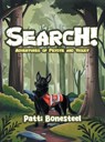 Search!: Adventures of Peyote and Violet - Patti Bonesteel - 9781778836060
