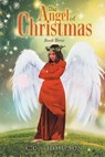 The Angel of Christmas - C. G. Thompson - 9781778836190