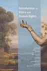 Introduction to Ethics and Human Rights - Austin Mardon ; Aamna Aftab ; Annilea Purser - 9781778890536
