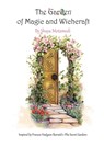 The Garden of Magic and Witchcraft - Shaya Motamedi - 9781778920370