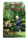 The Tree That Sat Down - M. Joan Chard - 9781778921803