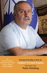 Entrepreneurship as done by Engineer Peyman Kianian - Reza Yadegari ; Mahshid Sanaeefard ; Aryaan And Lilyaan Yadegari - 9781778921896