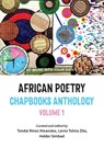African Poetry Chapbooks Anthology - Tendai Rinos Mwanaka ; Lorna Telma Zita ; Helder Simbad - 9781779282064