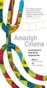 Amazigh Cinema - Lucy R McNair ; Yahya Laayouni - 9781779400420