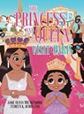 The Princess and Queen Visit Paris - Saige Olivia Breakenridge ; Yasmeen K. Gumbs Esq. - 9781779414090