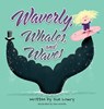 Waverly, Whales, and Waves - Sue Lowry - 9781779442239