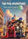 Wood, C: Pug Adventures - Christina J Wood - 9781779443137