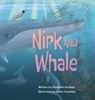 Nirk and Whale - Elizabeth Gardner - 9781779444202