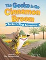The Gecko in the Cinnamon Broom - Julie Benevento Ball - 9781779446121