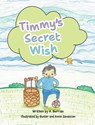 Timmy's Secret Wish - A. Hurrian - 9781779446312