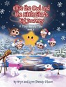 Elfie the Owl and the Little Star's Big Journey - Lynn Sheedy Gibson ; Bryn Sheedy Gibson - 9781779446732
