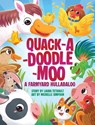 Quack-A-Doodle-Moo - Laura Tetrault - 9781779446886